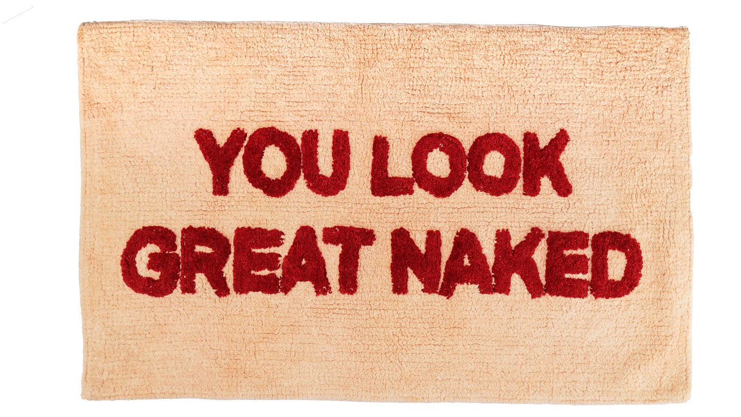 You Look Great Naked Bath Mat - MAISEY & OSCAR