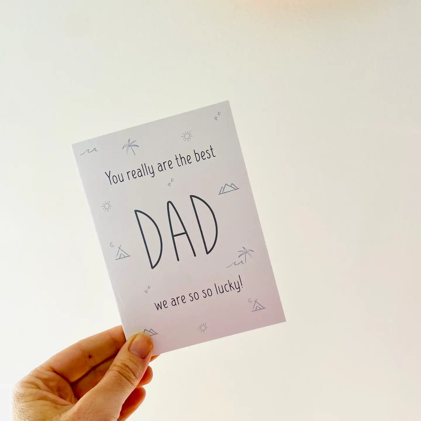 Your Really Are The Best Dad Card